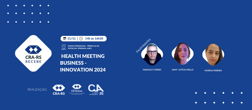 CRA-RS RECEBE - Health Meeting Business - Innovation 2024